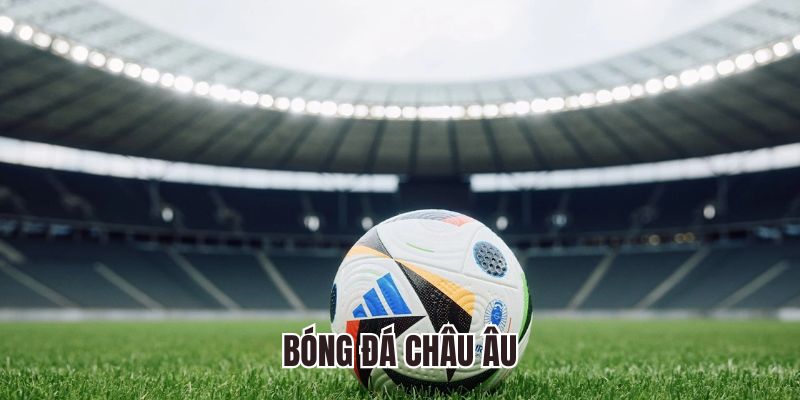 Bóng đá châu âu