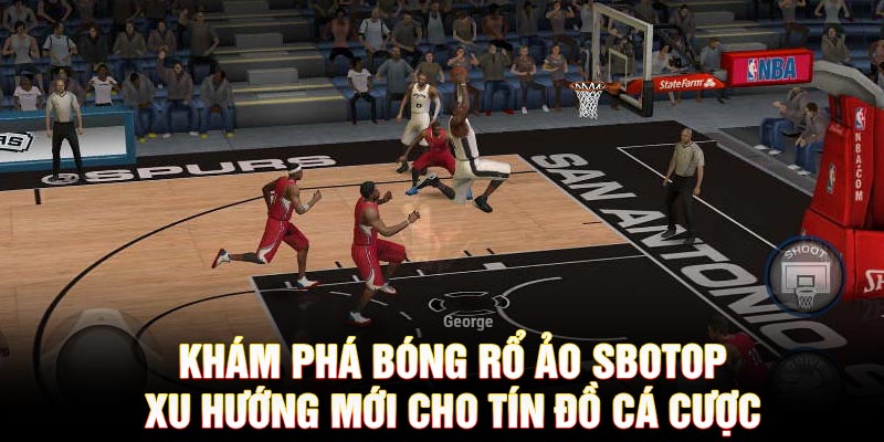 Bóng rổ ảo sbotop