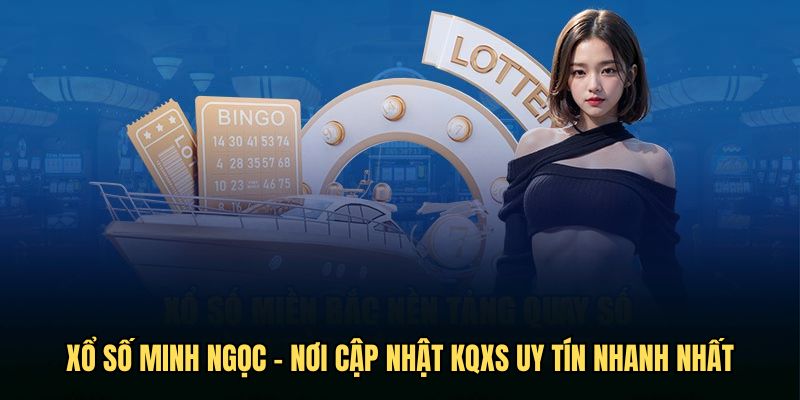 Giới thiệu chung về web xổ số Minh Ngọc